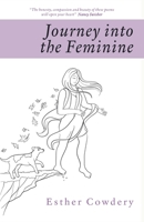 Journey into the Feminine 1916394205 Book Cover