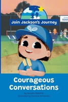 JOIN JACKSON's JOURNEY Courageous Conversations 0645604097 Book Cover