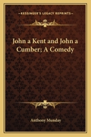 John a Kent and John a Cumber 1177328437 Book Cover