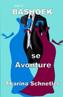 Bashoek se Avonture B09LY5HWMS Book Cover