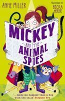 Mickey and the Animal Spies (1) 1382055390 Book Cover