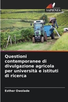 Questioni contemporanee di divulgazione agricola per università e istituti di ricerca (Italian Edition) 6206924254 Book Cover