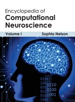 Encyclopedia of Computational Neuroscience: Volume I 1632401797 Book Cover