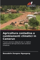 Agricoltura contadina e cambiamenti climatici in Camerun (Italian Edition) 6630191439 Book Cover
