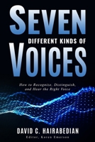 Seven Different Types of Voices: How to Recognize, Distinguish and Hear God's Voice (Freedom From Bondage Series) 1688213422 Book Cover