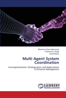 Multi Agent System Coordination 6208439248 Book Cover