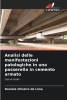 Analisi delle manifestazioni patologiche in una passerella in cemento armato (Italian Edition) 6207445287 Book Cover