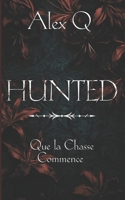 Hunted: Que la chasse commence (French Edition) B0F1TKRSWW Book Cover