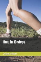 Run, in 10 steps B0CQVSYVBJ Book Cover
