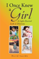 I Once Knew a Girl: A Light-hearted Look At Diversity 1684719127 Book Cover