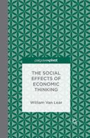 The Social Effects of Economic Thinking 1137497882 Book Cover