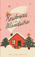 Knitmas in Woodpine 1918621055 Book Cover