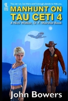 Manhunt on Tau Ceti 4 B097W9HGF8 Book Cover