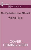 The Mysterious Lord Millcroft 1335522905 Book Cover