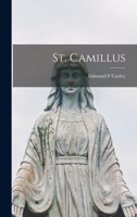 St. Camillus 101456204X Book Cover