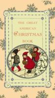 The Great American Christmas Book 1585679828 Book Cover