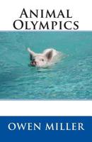 Animal Olympics 1494948184 Book Cover