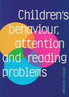 Children's Behaviour, Attention and Reading Problems: Strategies for School-Based Interventions 086431213X Book Cover