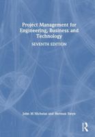 Project Management for Engineering, Business and Technology 1032665882 Book Cover