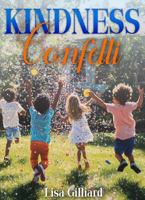 Kindness Confetti B0DJNSCV1Z Book Cover