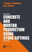 Concrete and Mortar Production Using Stone Siftings 0367781360 Book Cover