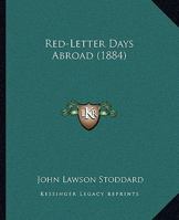 Red-Letter Days Abroad 3744692531 Book Cover