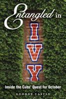 Entangled in Ivy 1596701897 Book Cover