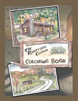 The Rivercane Cabin Coloring Book 0976818337 Book Cover