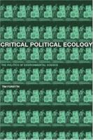 Critical Political Ecology 0415185637 Book Cover