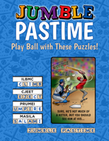 Jumble® Pastime: Play Ball with These Puzzles! (Jumbles®) 1637276176 Book Cover