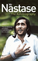 Mr Nastase: The Autobiography 0007336977 Book Cover
