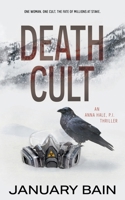 Death Cult: An Anna Hale, PI Thriller 1685495206 Book Cover