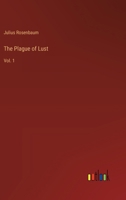 The Plague of Lust: Vol. 1 3368917196 Book Cover