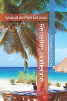 Recettes Haïtienne: Le goût de mon enfance B0BRMT2B8X Book Cover