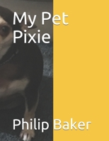 My Pet Pixie B096LMTJC7 Book Cover