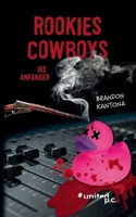 Rookies Cowboys: Die Anfänger null Book Cover