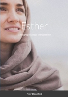 Esther: The right person for the right time 1716482887 Book Cover