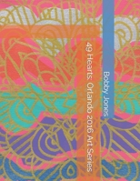 49 Hearts: Orlando 2016 Art Series B09RG6383Z Book Cover