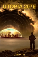 UTOPÍA 2079 1718187068 Book Cover