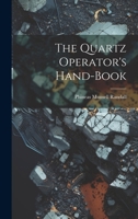 The Quartz Operator's Hand-book 1021878383 Book Cover