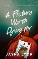 A Picture Worth Dying For B0G64P6QLL Book Cover