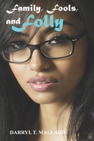 FAMILY, FOOLS, AND FOLLY: Book two in the drama of the Harada family B08RB6LMK4 Book Cover