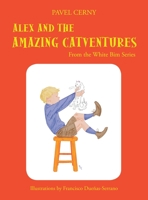 Alex and the Amazing Catventures 1664179704 Book Cover