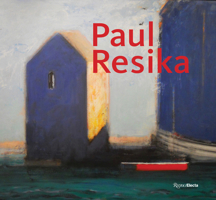 Paul Resika: Eight Decades of Painting 0847864812 Book Cover