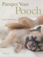 Pamper Your Pooch 0600615588 Book Cover