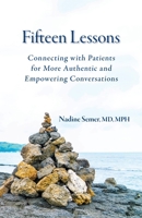 Fifteen Lessons: Connecting with patients for more authentic and empowering conversations B0DZGV17W9 Book Cover