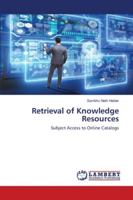 Retrieval of Knowledge Resources: Subject Access to Online Catalogs 6200316198 Book Cover