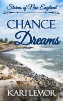 Chance Dreams (Storms of New England) 195405646X Book Cover