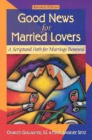 Good news for married lovers 0764809989 Book Cover