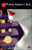 Audrey Hepburn's Neck 0671526723 Book Cover